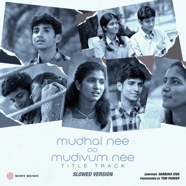 Mudhal Nee Mudhivum Nee (Title Track)